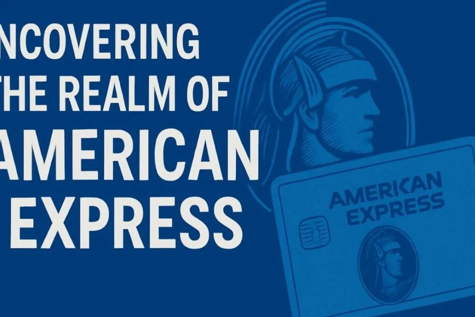 Blue banner with the phrase ‘Uncovering the Realm of American Express’ and the classic illustration of the warrior and the American Express card.